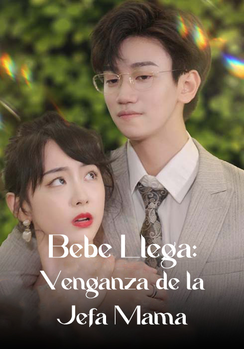 Bebé Llega: Venganza de la Jefa Mamá
