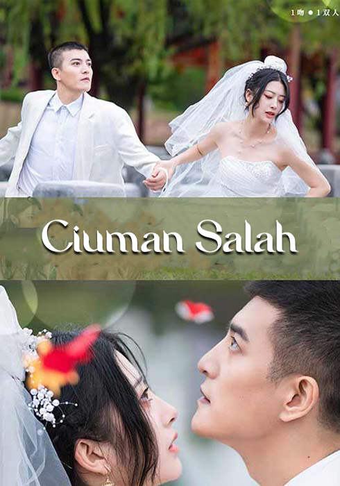 Streaming Ciuman Salah Sub Indo