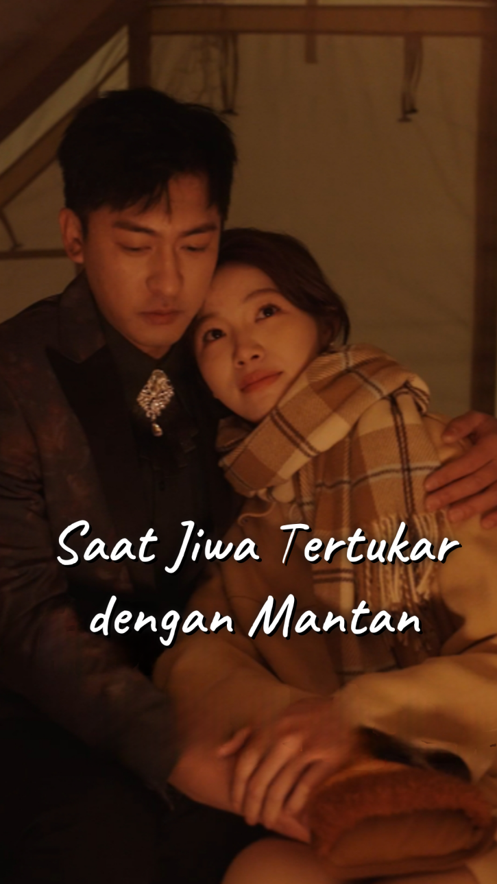 Streaming Saat Jiwa Tertukar dengan Mantan​ Sub Indo