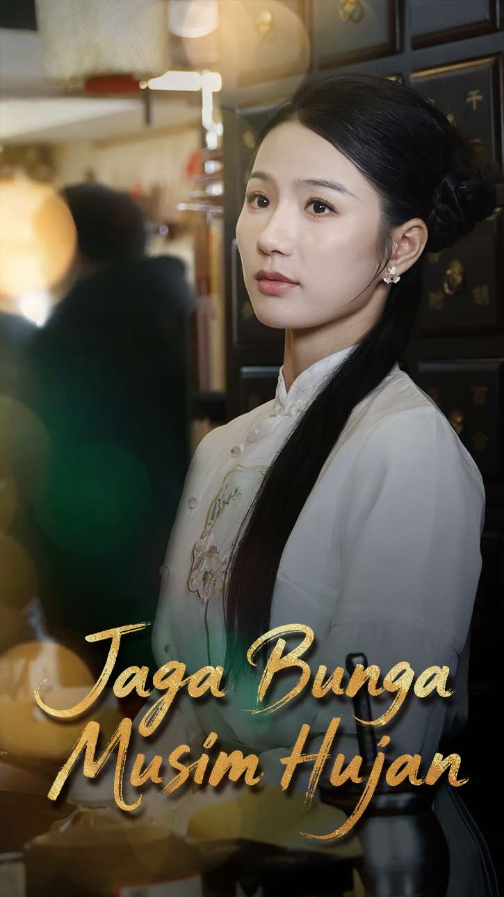 Streaming Jaga Bunga Musim Hujan Sub Indo