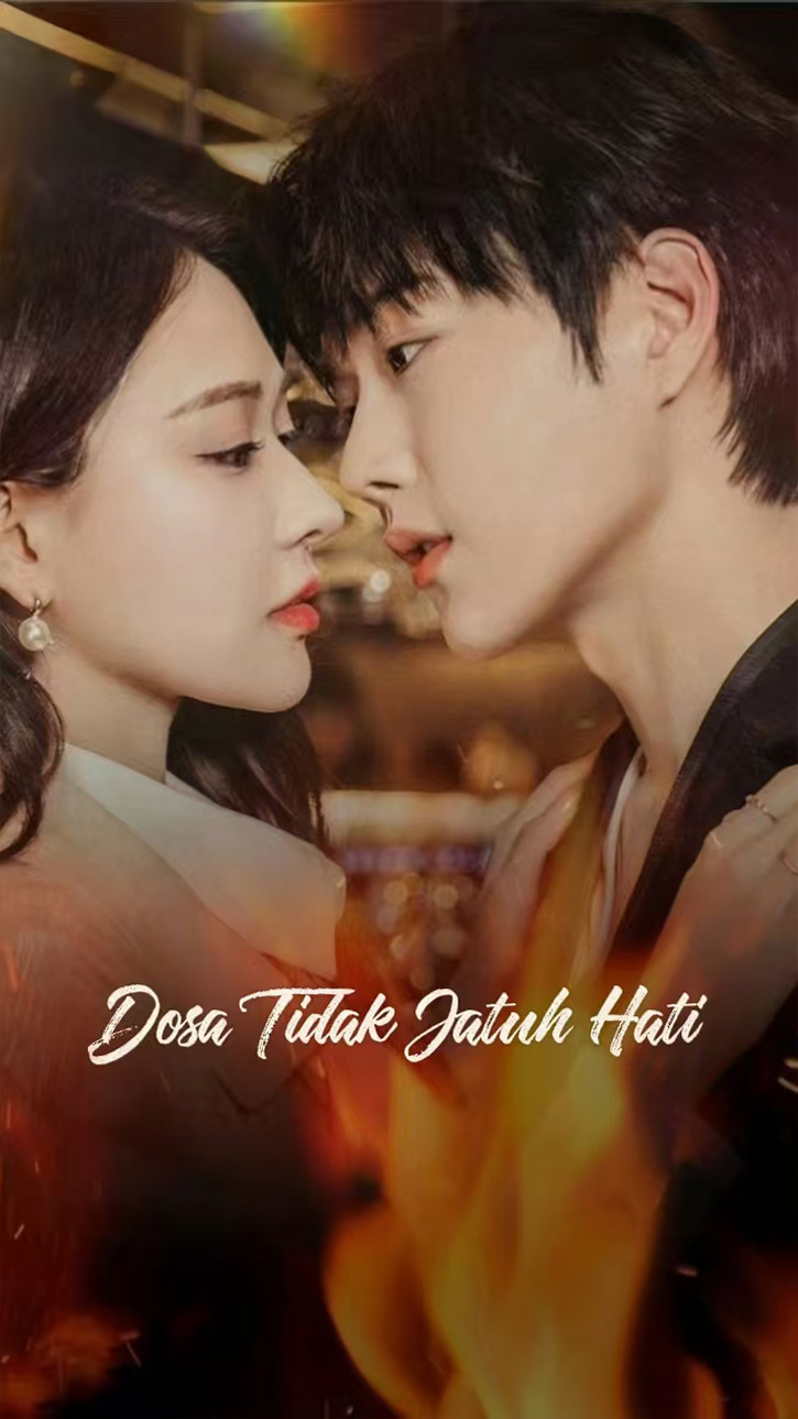 Streaming Dosa Tidak Jatuh Hati Sub Indo