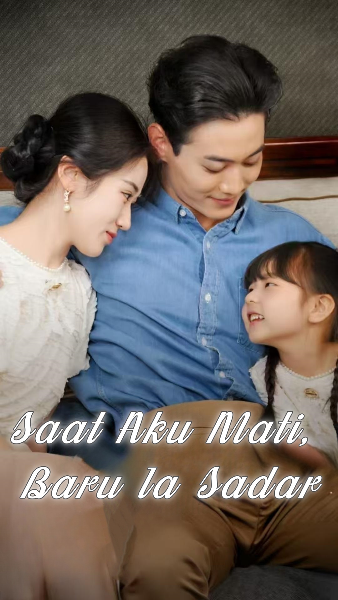 Streaming Saat Aku Mati, Baru Ia Sadar Sub Indo